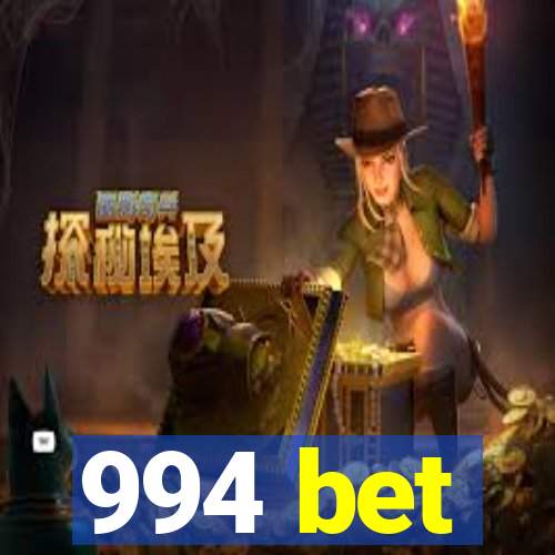 994 bet